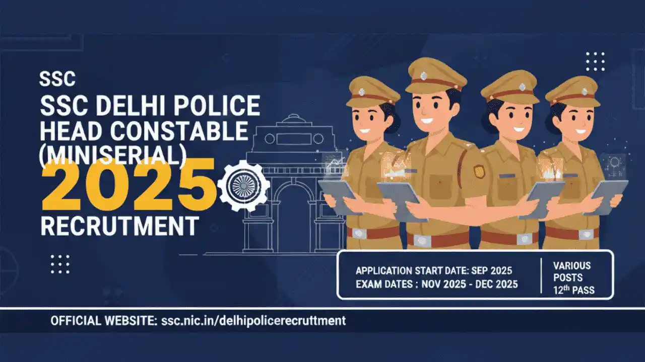 SSC Delhi Police Head Constable Ministerial Recruitment 2025